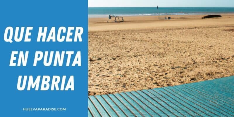 Que hacer en punta umbria