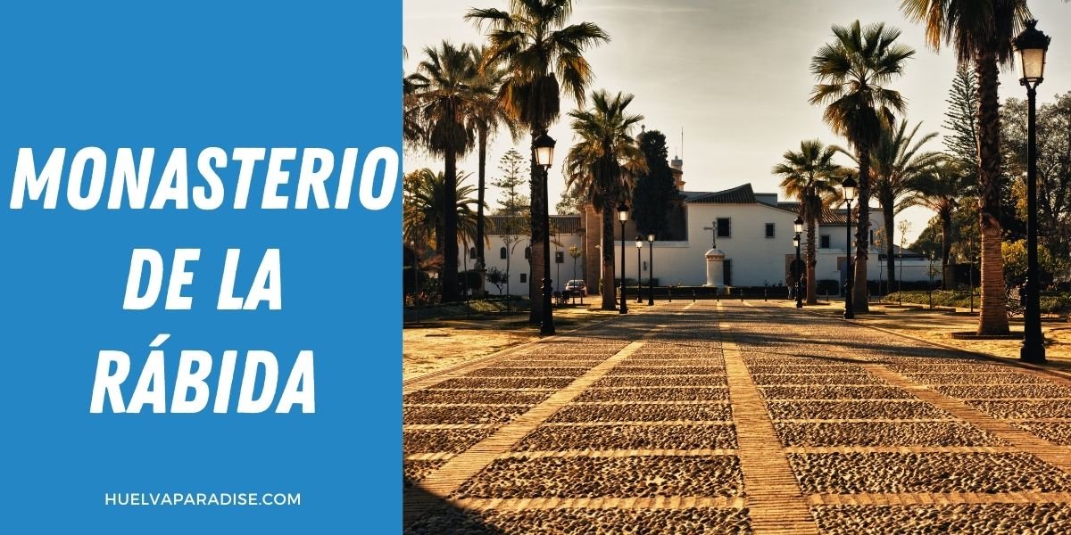 Monasterio de la Rábida en Huelva