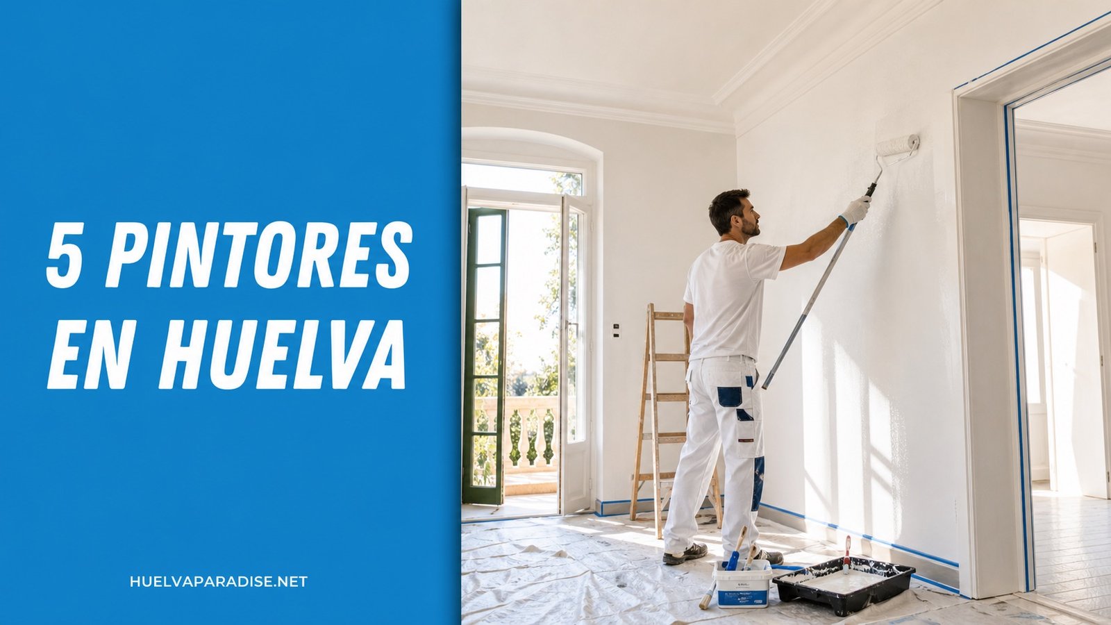 5 empresas de pintores en Huelva